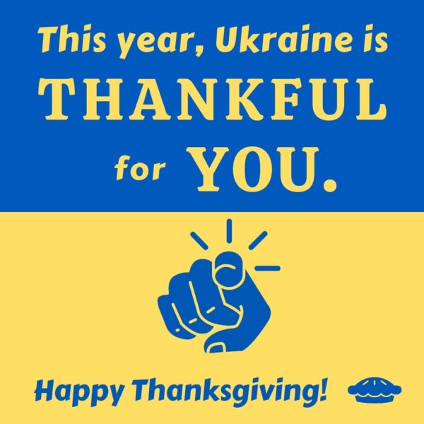 This Thanksgiving, Ukraine is grateful for you